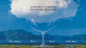 Anthony Phillips Seventh Heaven DVD