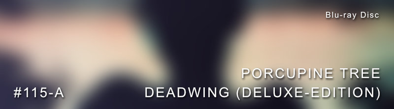 Porcupine Tree - Deadwing Deluxe-Edition