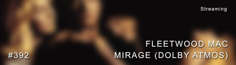 Fleetwood Mac Mirage Dolby Atmos