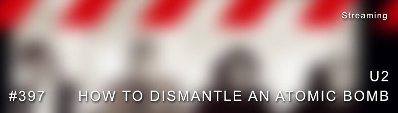 u2 How To Dismantle An Atomic Bomb Dolby Atmos