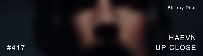 Haevn Up Close Blu-Ray Dolby Atmos