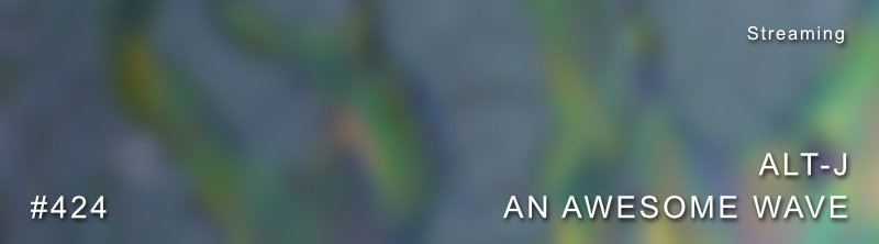 Alt-J An Awesome Wave Dolby Atmos