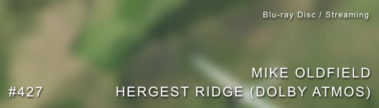 Mike Oldfield Hergest Ridge Dolby Atmos