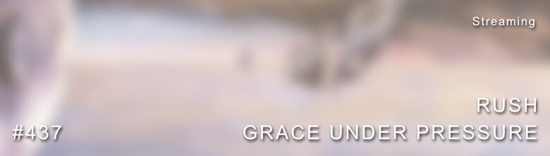 Rush Grace Under Pressure Dolby Atmos