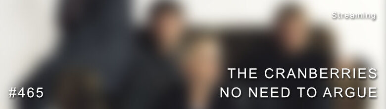The Cranberries - No Need To Argue Dolby Atmos